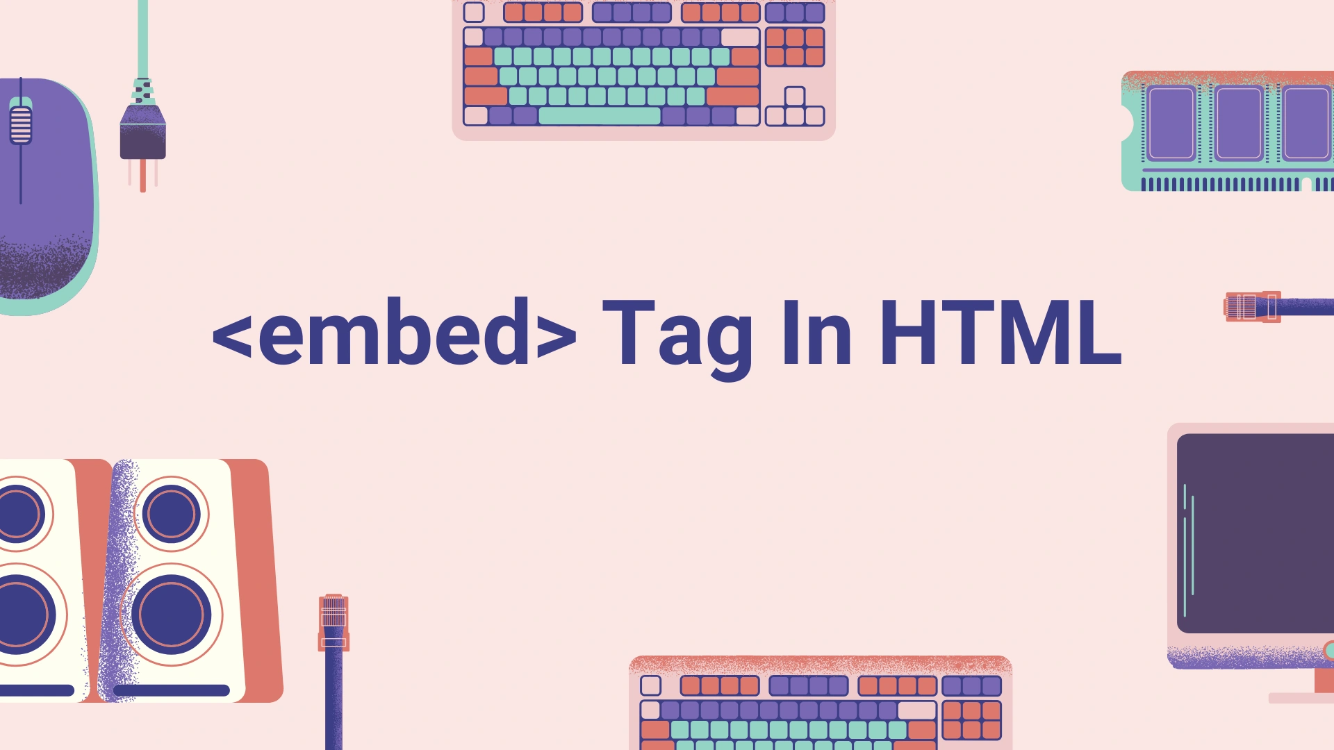 تصویر مقاله آموزش تگ embed در html